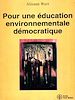Télécharger le livre :  Pour une éducation environnementale démocratique