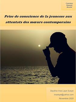 Télécharger le livre :  Prise de conscience de la jeunesse aux attentats des mours contemporains