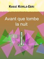 Télécharger le livre :  Avant que tombe la nuit