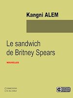 Télécharger le livre :  Le sandwich de Britney Spears