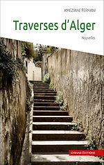 Télécharger le livre :  Traverses d'Alger