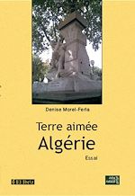 Télécharger le livre :  Terre aimée Algérie