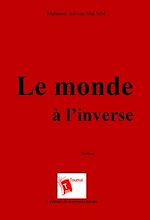 Télécharger le livre :  Le monde à l'inverse
