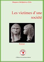 Télécharger le livre :  Les victimes d'une société