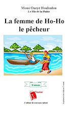 Télécharger le livre :  La femme de Ho-Ho le pêcheur