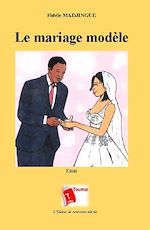 Télécharger le livre :  Le mariage modèle
