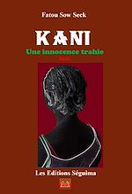 Télécharger le livre :  Kani - Une innocence trahie