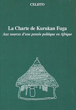 Télécharger le livre :  La Charte de Kurukan Fuga