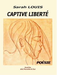 Télécharger le livre :  Captive liberté