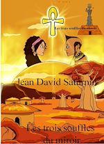 Télécharger le livre :  Les trois souffles du miroir