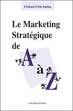 Télécharger le livre :  Le marketing stratégique de A à Z