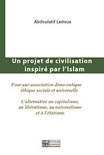 Télécharger le livre :  Un projet de civilisation inspiré par l'Islam