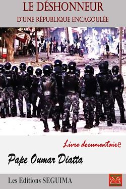 Télécharger le livre :  Le déshonneur d'une république encagoulée