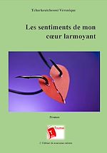 Télécharger le livre :  Les sentiments de mon cœur larmoyant