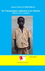 Télécharger le livre :  De l'insouciance enfantine à la réussite