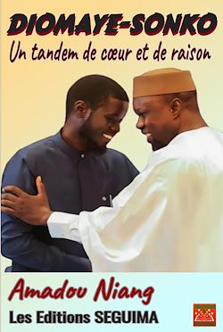Télécharger le livre :  Diomaye-Sonko. Un tandem de cœur et de raison