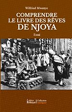 Télécharger le livre :  Comprendre le livre des rêves de Njoya