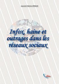 Télécharger le livre : Infox, haine et outrages dans les réseaux sociaux