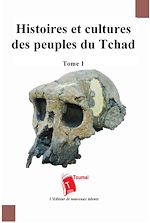 Télécharger le livre :  Histoires et cultures des peuples du Tchad
