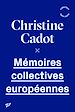 Télécharger le livre :  Mémoires collectives européennes