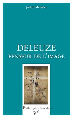 Télécharger le livre :  Deleuze, penseur de l'image