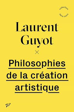 Télécharger le livre :  Philosophies de la création artistique