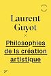 Télécharger le livre :  Philosophies de la création artistique