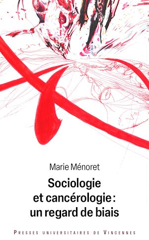 Download the eBook: Sociologie et cancérologie : un regard de biais