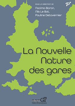 Télécharger le livre :  La nouvelle nature des gares