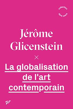 Télécharger le livre :  La globalisation de l'art contemporain