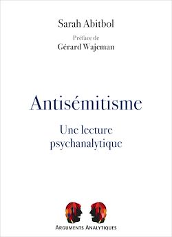 Télécharger le livre :  Antisémitisme, une lecture psychanalytique