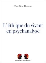 Télécharger le livre :  L'éthique du vivant en psychanalyse