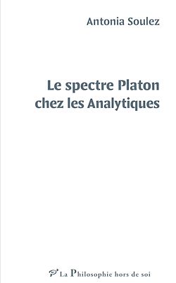Télécharger le livre :  Le spectre Platon chez les Analytiques