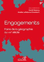 Télécharger le livre :  Engagements. Faire de la géographie au XXIe siècle