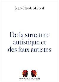 Téléchargez le livre :  De la structure autistique et des faux autistes