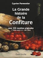 Télécharger le livre :  La grande histoire de la confiture