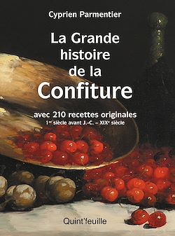 Télécharger le livre :  La grande histoire de la confiture