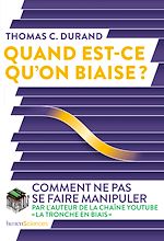 Download this eBook Quand est-ce qu'on biaise ?