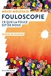 Télécharger le livre :  Fouloscopie