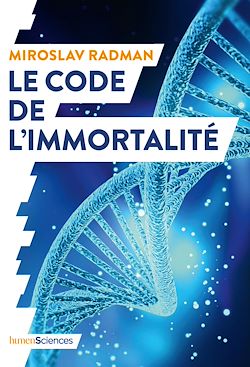 Télécharger le livre :  Le code de l'immortalité