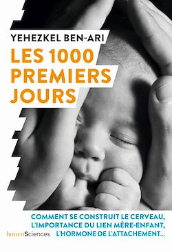 Télécharger le livre :  Les 1000 premiers jours : Comment préparer la santé de l'enfant