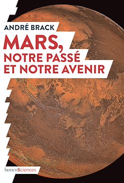 Télécharger le livre :  Mars, notre passé et notre avenir