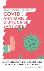 Download this eBook Covid : anatomie d'une crise sanitaire