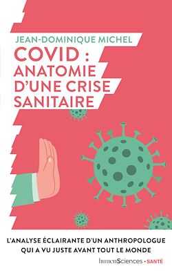 Télécharger le livre :  Covid : anatomie d'une crise sanitaire