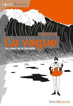 Télécharger le livre :  La vague : Au cœur de la tempête