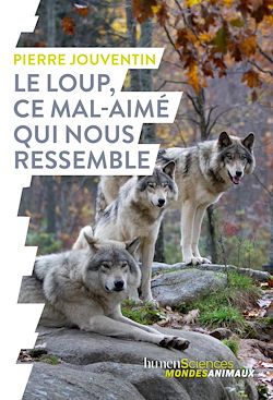 Télécharger le livre :  Le loup, ce mal-aimé qui nous ressemble