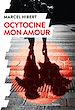 Télécharger le livre :  Ocytocine mon amour
