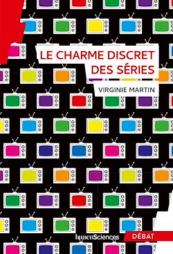 Télécharger le livre :  Le charme discret des séries