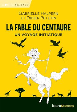 Télécharger le livre :  La fable du centaure : Un voyage initiatique
