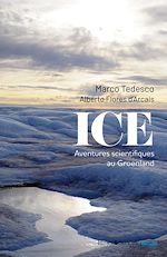 Download this eBook Ice. Aventures scientifiques au Groenland